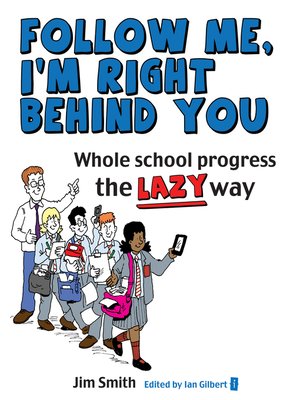 cover image of Whole School Progress the Lazy Way